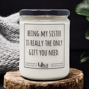 Being My Sister Gift for Sister Gift Gift from Sister Gift from Brother Funny Sister Gift Soy Candles Handmade