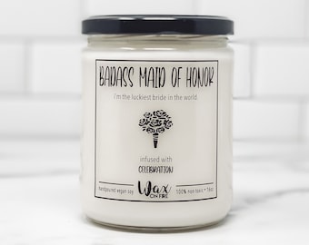 Badass Maid of Honor Gift Maid of Honor Gifts Maid of Honor Proposal Gift for Maid of Honor Candle Matron of Honor Gift Best Friend Gifts