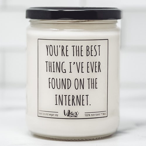 You're the Best Thing I've Ever Found on the Etsy