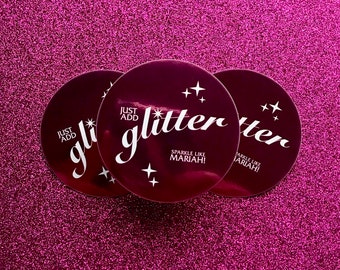 Just Add Glitter! - Mariah Carey Sticker