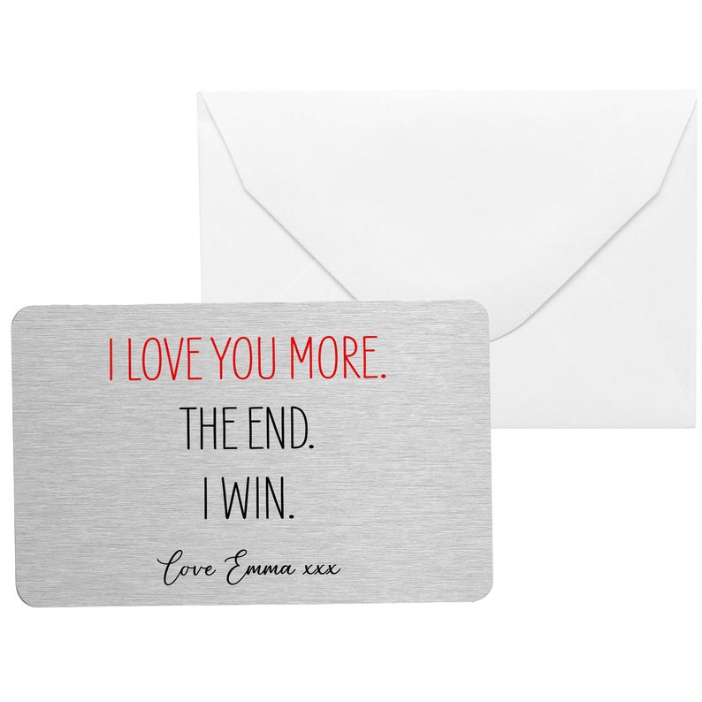 Personalised Metal Wallet Card | I Love You More Anniversary Gift for Him Boyfriend Husband | Funny Birthday Gift for Her Girlfriend Wife bild 9