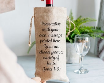 Personalised Own Message Burlap Style Wine Bottle Bag Gift - Birthday, Anniversary, Wedding, Retirement, Thank You, Father's Day, Mother's