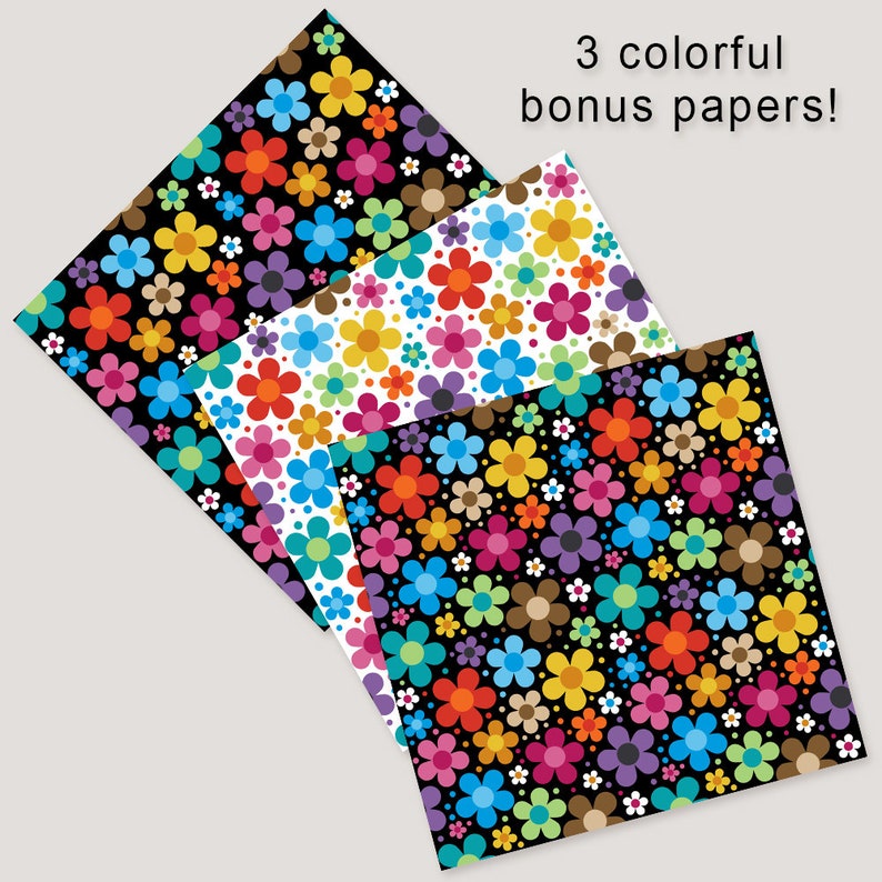 May include: Three digital paper patterns featuring colorful flowers on a black background. The patterns are arranged in a stack, with the top pattern showing a white background with colorful flowers.