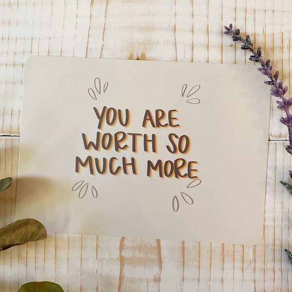 You are worth so much more PRINT, so much more inspirational quote, prints for wall, office wall art, inspirational friend gift