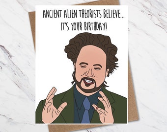 Ancient Aliens Birthday Card