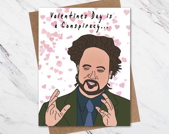 Funny Valentine Card, Conspiracy Valentines, Ancient Aliens Valentine Card, Valentines Card