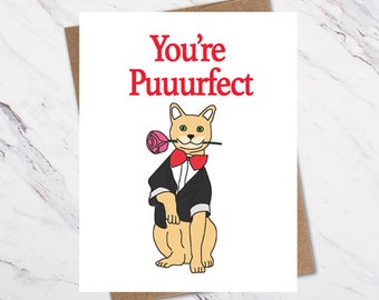 Cat Valentine Card, You're Puuurfect Cat Card, Cat Lady Valentine Love Card