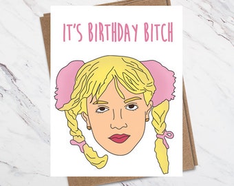 Funny Birthday Card, It's Birthday Bitch Card