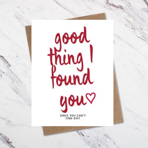 Bonne chose que je t’ai trouvé, Love Card, Valentine Card