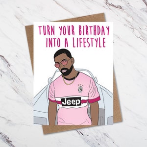 Carte d’anniversaire Drake, Carte Drake, Carte d’anniversaire cool