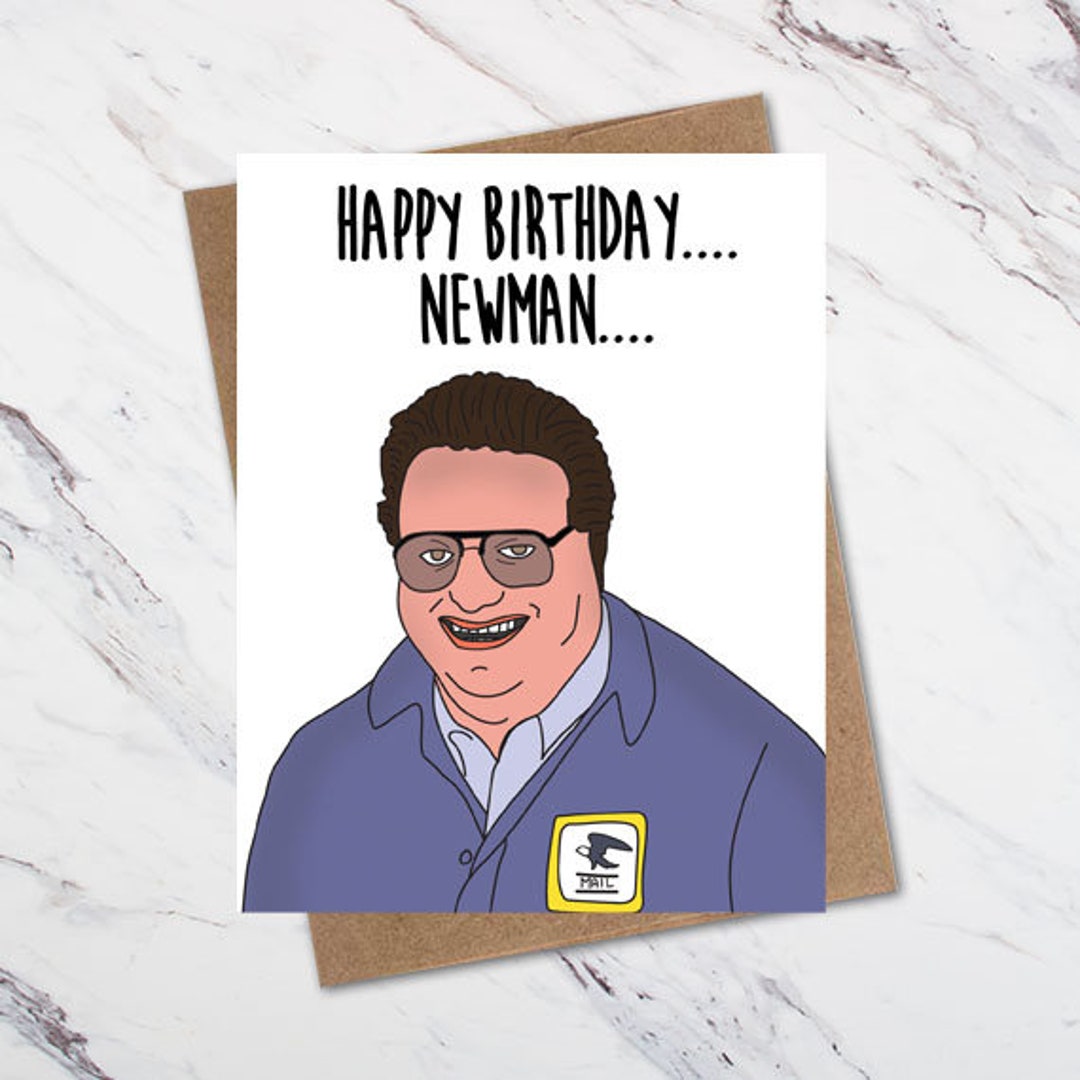 Newman Birthday Card - Etsy