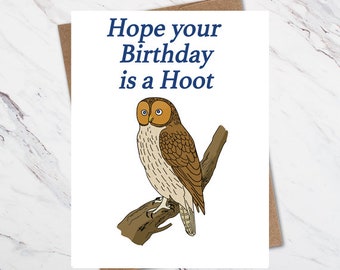 Owl Birthday Card, Hope your Birthday is a Hoot, Funny Owl Card