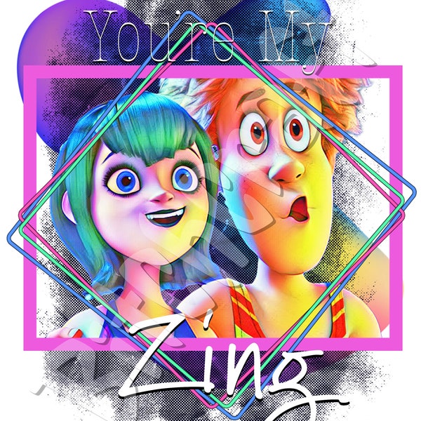 You’re My Zing  Hotel Transylvania Instant Download