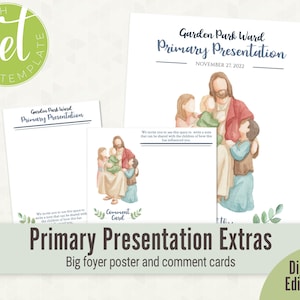 May include: A collection of digital, editable primary presentation extras. The image shows a large poster and comment cards with watercolor illustrations of Jesus with children. The text includes "Garden Park Ward Primary Presentation" and "November 27, 2022."