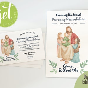 May include: A printable invitation for a Primary Presentation at a church. The invitation features a watercolour illustration of Jesus with children, and the text "Come, Follow Me". The text on the invitation reads "You're invited to the name of your ward Primary Presentation, Sunday 14, 10:00 AM, November, Name of the church or building, Full address, City, State".