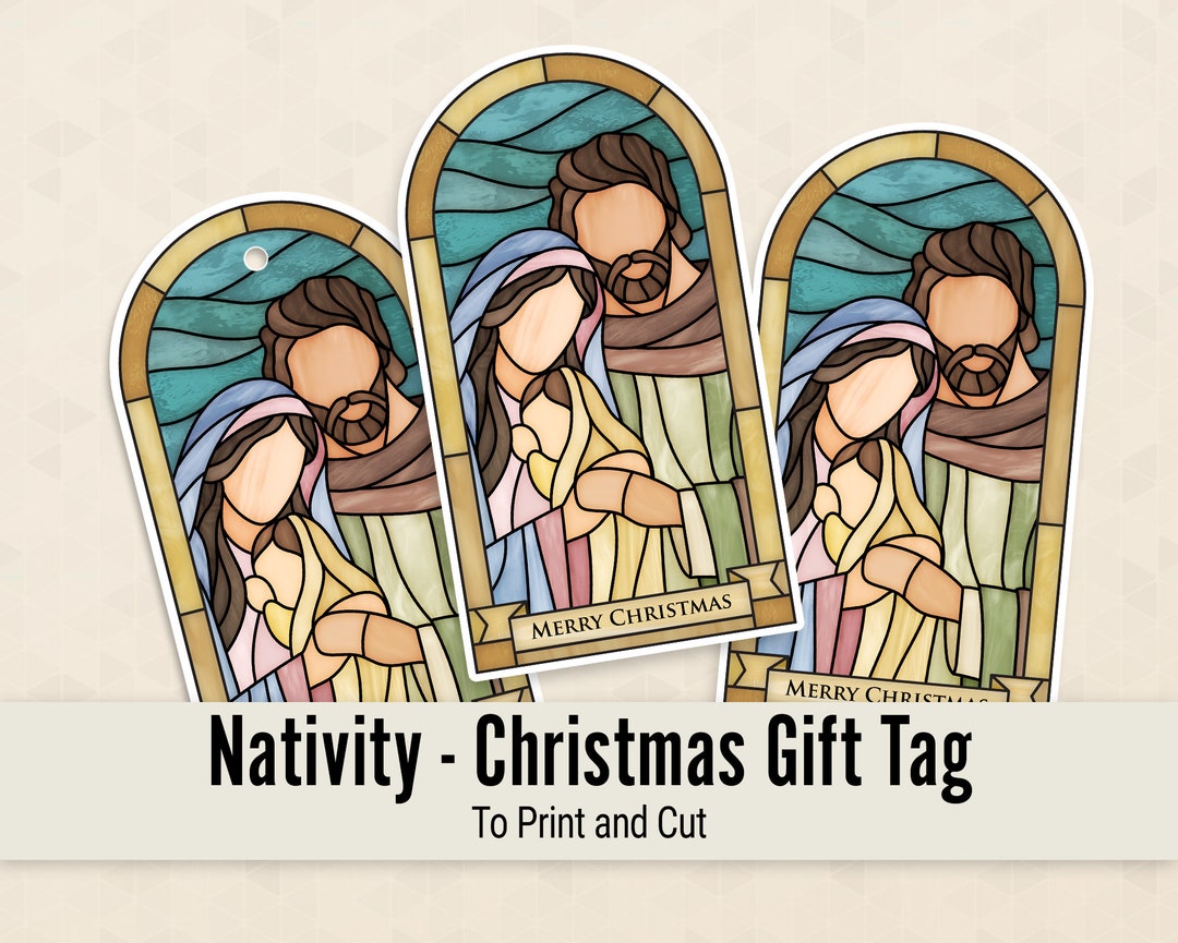 Printable Nativity Gift Tags, Nativity Christmas Stained Glass Style ...