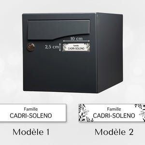May include: Two different designs for a mailbox label. The first design is a simple white label with black text that reads "Famille CADRI-SOLENO". The second design is a white label with black text that reads "Famille CADRI-SOLENO" and a black floral design.
