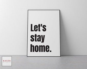 Let's Stay Home-print, moderne muurkunst (digitale download)