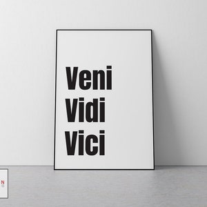 Veni Vidi Vici, Veni Vidi Vici Poster, Latin Quote, Julius Caesar Quote, Printable Quote Veni vidi vici, Inspirational Quote,Printable Quote