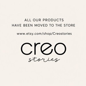Puede incluir: Un letrero de color beige claro con texto negro que dice: ALL OUR PRODUCTS HAVE BEEN MOVED TO THE STORE, seguido de la URL www.etsy.com/shop/Creostories, y el nombre de la marca creo stories en una combinación de fuentes sans-serif y script.