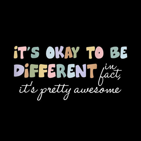 Its Okay To Be Different Pretty Awesome Autism Awareness Digital PNG