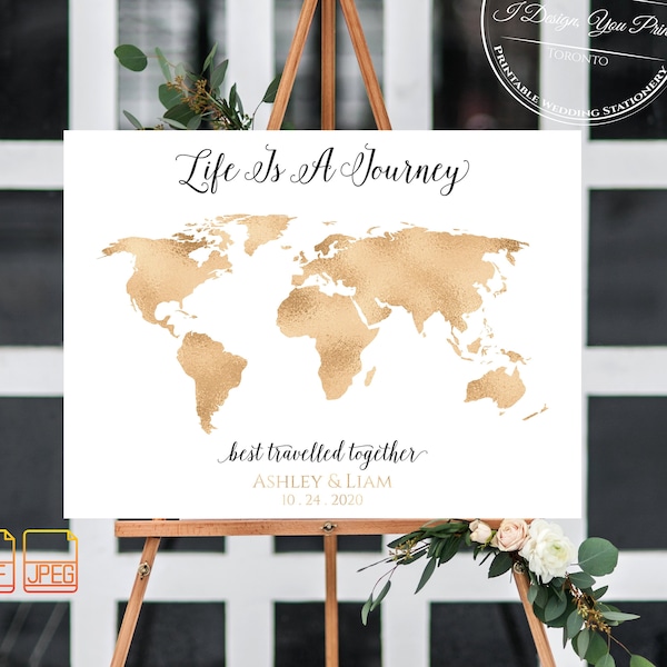 World Map Wedding Guestbook Sign Printable,Alternative Guest Book Sign,Life is a Journey Wedding Signage,Gold Foil Map,Custom Wedding Signs