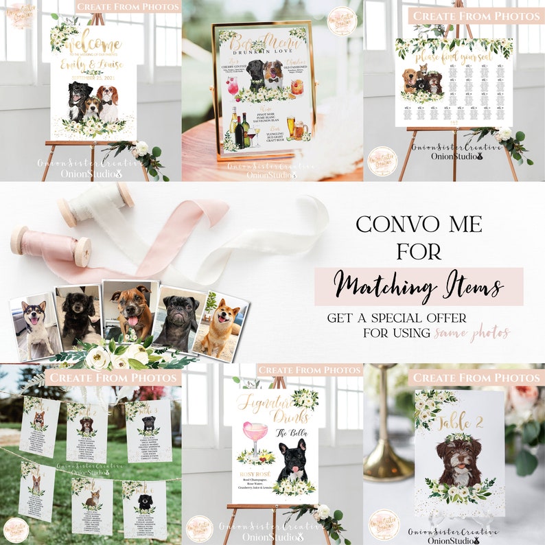 May include: A set of printable wedding signs featuring a dog theme. The signs include a welcome sign, a seating chart, a drink menu, and table cards. The signs are decorated with floral greenery and dog illustrations.