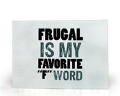 Frugal Is My Favorite F Word Glass Cutting Board