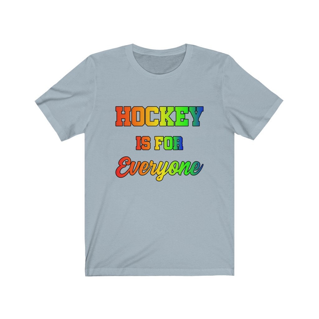 Hockey is for everyone shirt Clearance