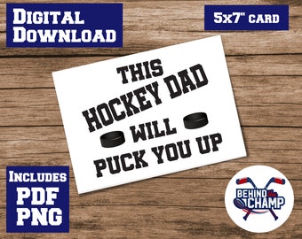 ThisHockey Dad Will Puck You Up 5x7" greeting card blank inside digital download printable