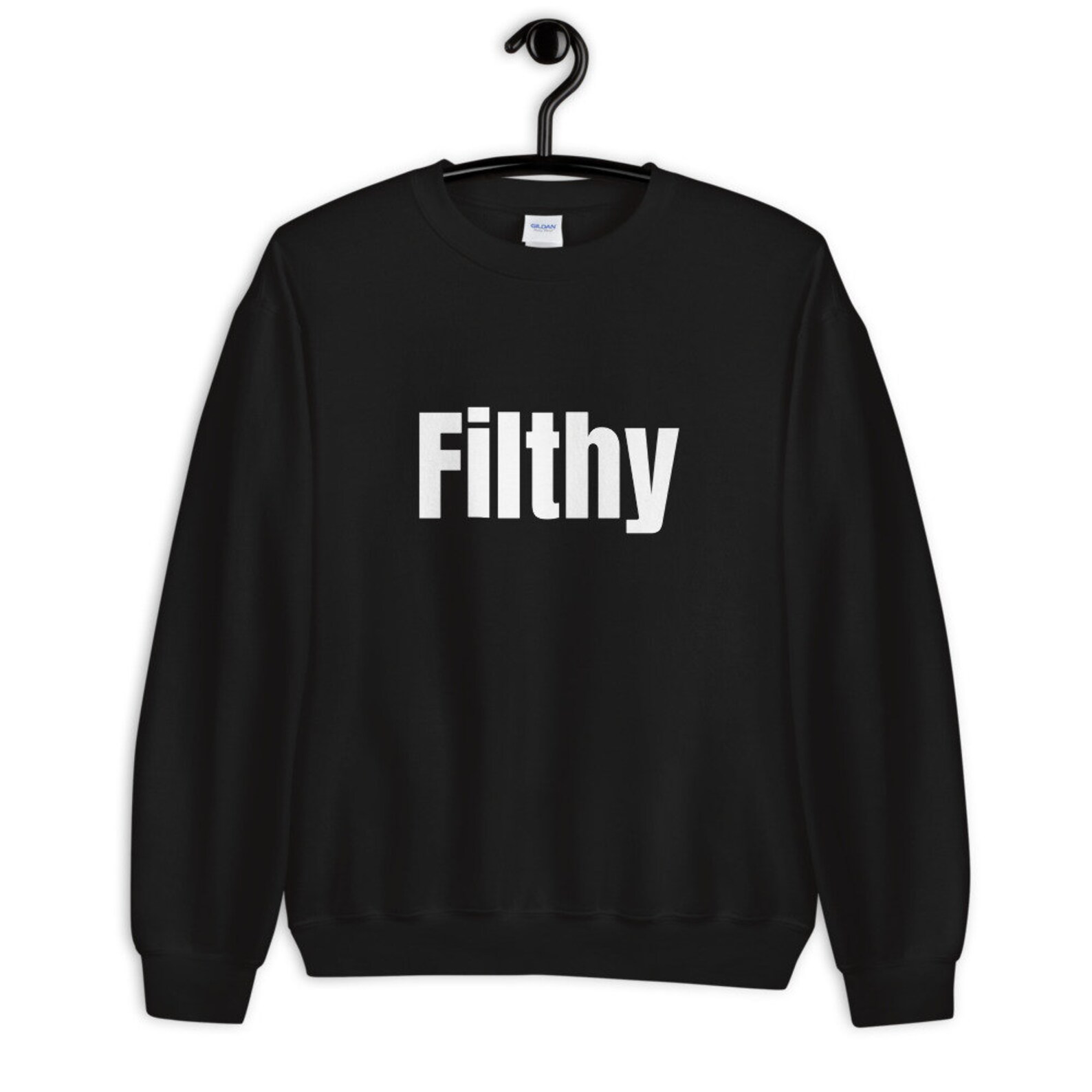 Filthy Unisex Crew Neck Sweatshirt | Etsy
