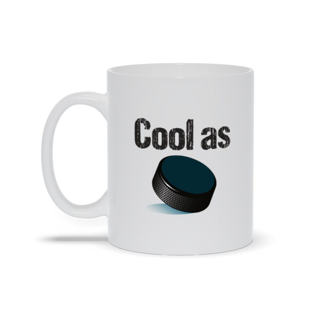 Cool As Puck Hockey Ceramic Coffee Mug Etsy