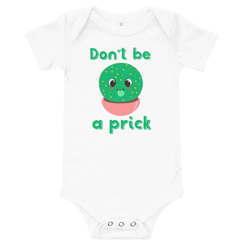 Don/'t Be a Prick Cactus Short Sleeve Baby Bodysuit T-Shirt