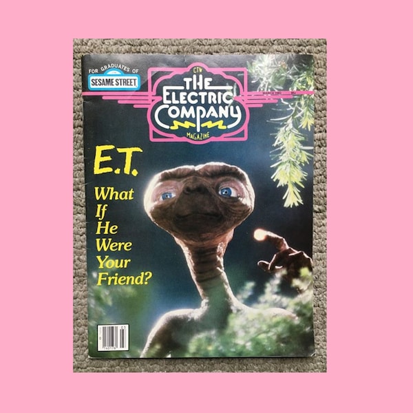 The Electric Company MAGAZINE March 1983 E.T. The Extra-Terrestrial CTW Children's Television Workshop • 33 pages • Ages 5-9 Crafts • Games+