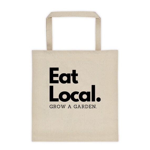 Eat Local Gardening Canvas Tote Bag