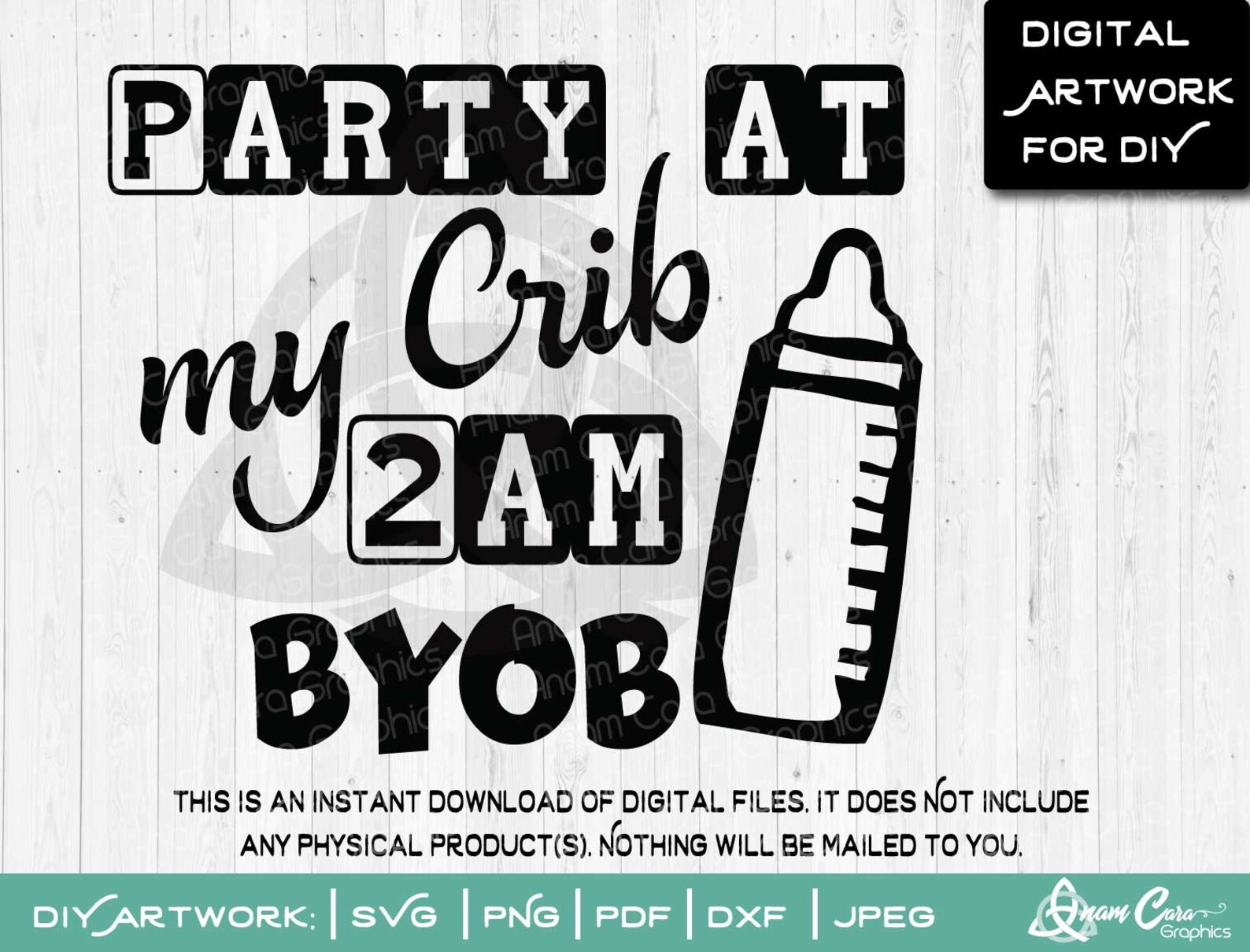 Party at my Crib 2 am BYOB SVG Cut or Print DIYArt Baby Etsy