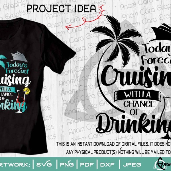 Today's Forecast-Cruising with a chance of Drinking | SVG Cut or Print DIY Art Family Vacation Trip Ship buoy Nauti Boat Cruise Sister Squad