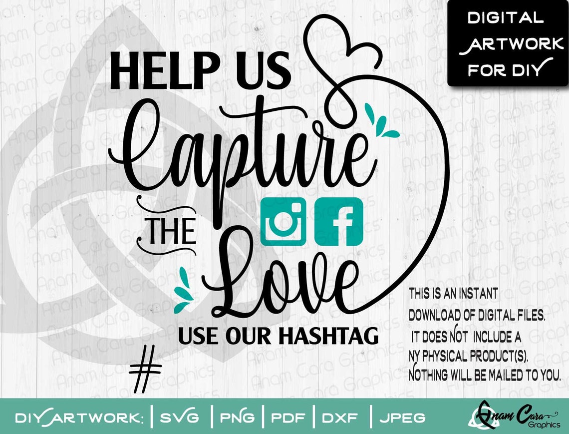 Help Us Capture the Love SVG Cut or Print Wedding Photo Sign | Etsy