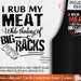 I Rub My Meat While Thinking of Big Racks SVG Cut Print Funny Raunchy ...