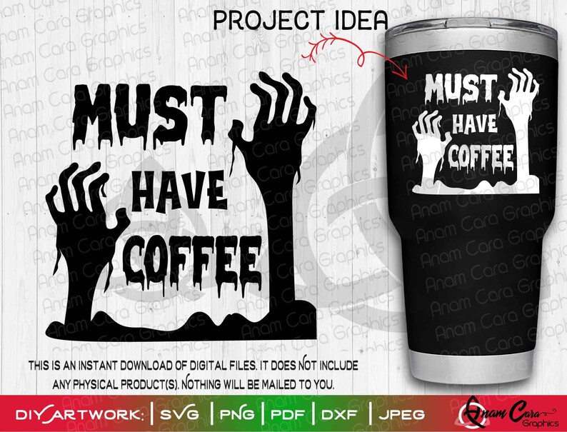 Download Must Have Coffee SVG Cut or Print DIY Art Zombie Mom Tired | Etsy