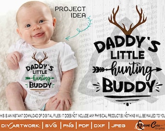 Daddy's Little Hunting Buddy | SVG Cut or Print DIYArt Fun Cute Lil Hunter Antlers Deer Onesie® Baby Shower Gift Boy Girl Autumn Fall Bow