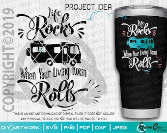 Life Rocks when your Living Room Rolls | SVG Cut or Print DIY Art | RV Class A Motorhome Camper Caravan Adventure Retirement Van Life