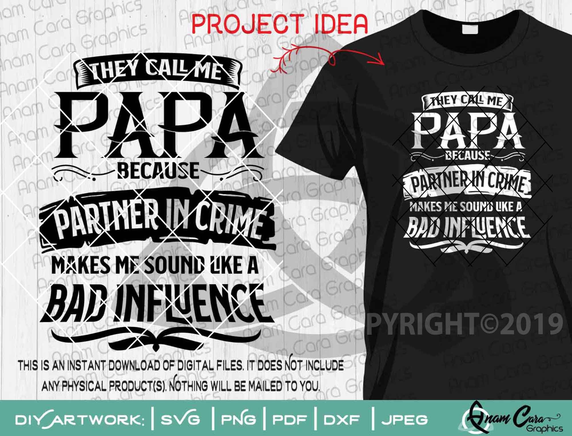 Download They Call Me Papa Because Partner In Crime Makes Me Sound Like Etsy