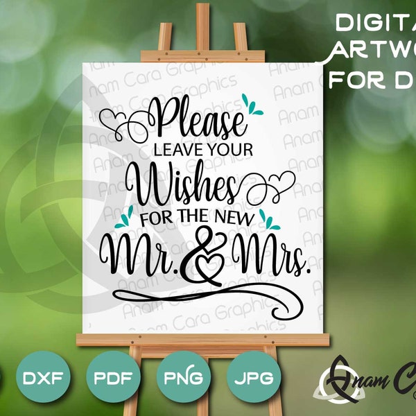 Please Leave Your Wishes for the New Mr. and Mrs. | SVG Cut or Print Wedding Reception Sign Canvas First Anniversary Wishes Jar Quote Clip