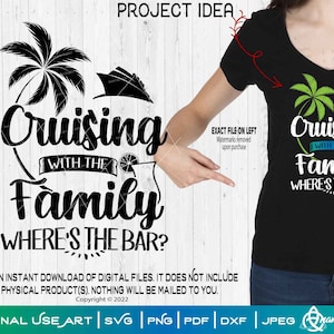 Crucero en familia: ¿Dónde está el bar? /SVG Cortar o imprimir Arte DIY Vacaciones familiares Camisetas de viaje a juego Barco Nauti Crucero Primos Escuadrón