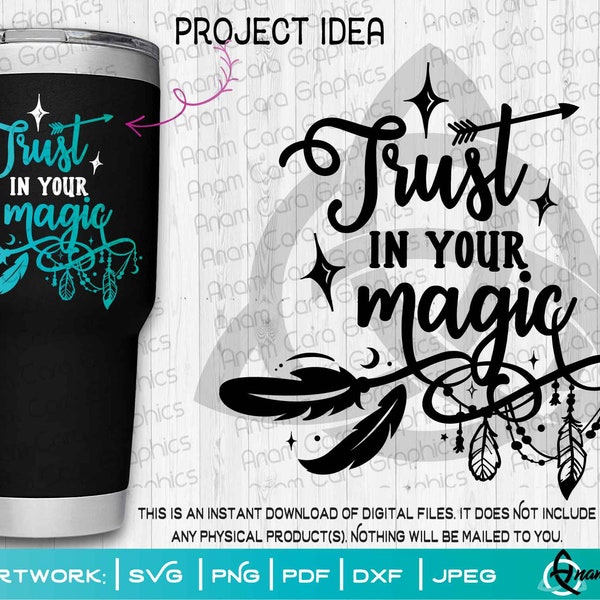 Trust In Your Magic | SVG Cut or Print DIY Art | Moon Magic Wiccan Hipster Sage Smudge Love Good Vibes Boho Chic Holistic Inspire Empower