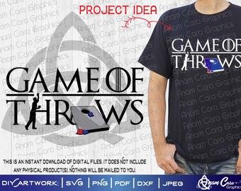 Game of Throws -Corn Hole | SVG Cut or Print DIY Art CornHole Bags Bean Bags Boards Toss Bar Pub League Beer Boss of the Toss  Team Squad