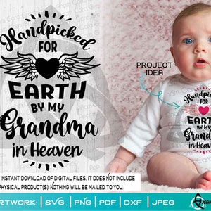 Selecionado para a Terra pela minha avó no céu | SVG Recorte ou imprima DIY Art Baby Shower Gift Onesie® Gênero neutro Lembrando a pessoa amada