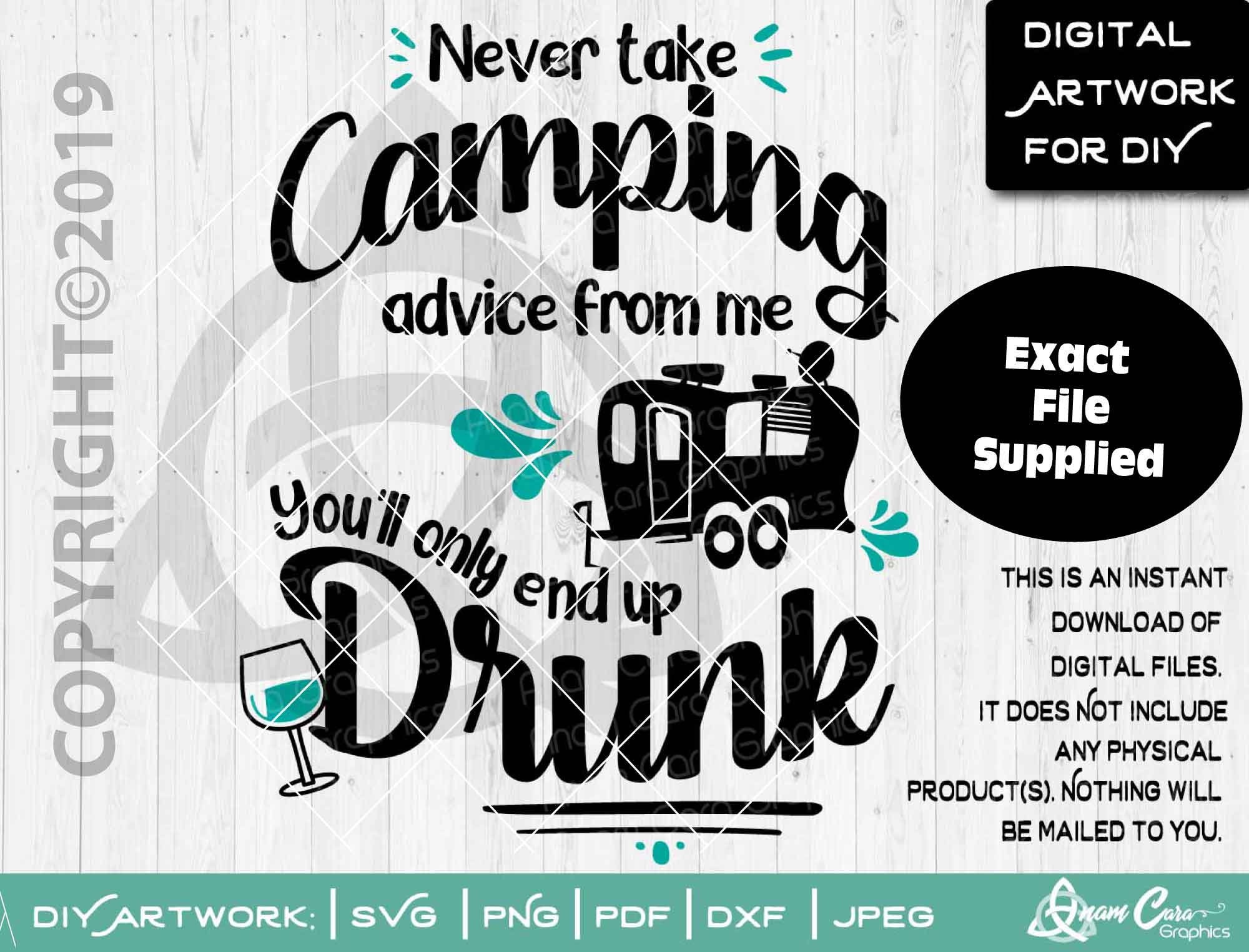Never Take Camping Advice From Me You'll Only End up - Etsy