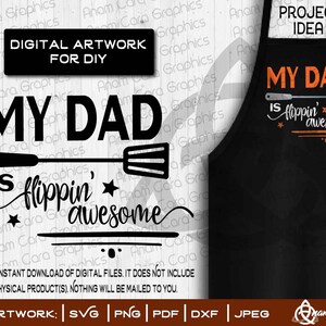 Mein Dad ist Flippin&#39; Super | SVG Schnitt Datei oder Druck Spaß humorvoll DIY Geschenk | Papa | Vatertag| Tshirt | Grillschürze Aufkleber Cricut zum Aufbügeln
